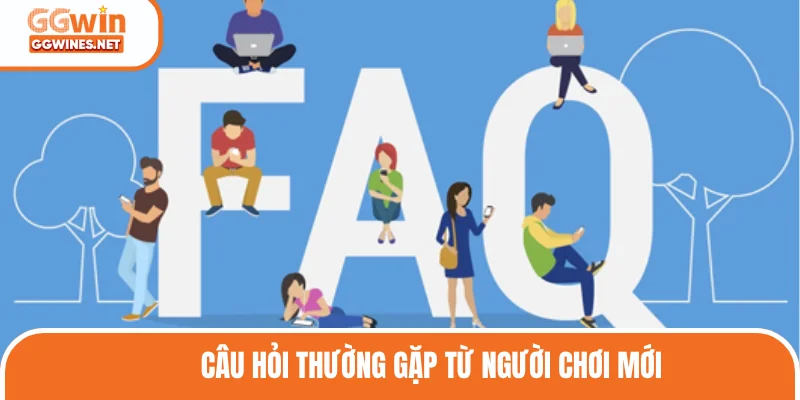 Câu hỏi thường gặp khi đăng nhập GGWIN