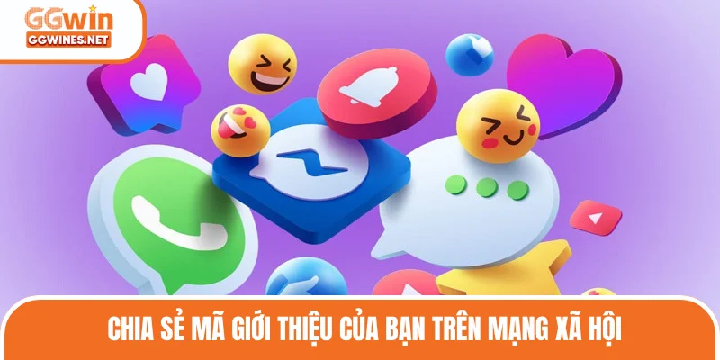 Chia sẻ mã giới thiệu của mình tại các trang mạng xã hội