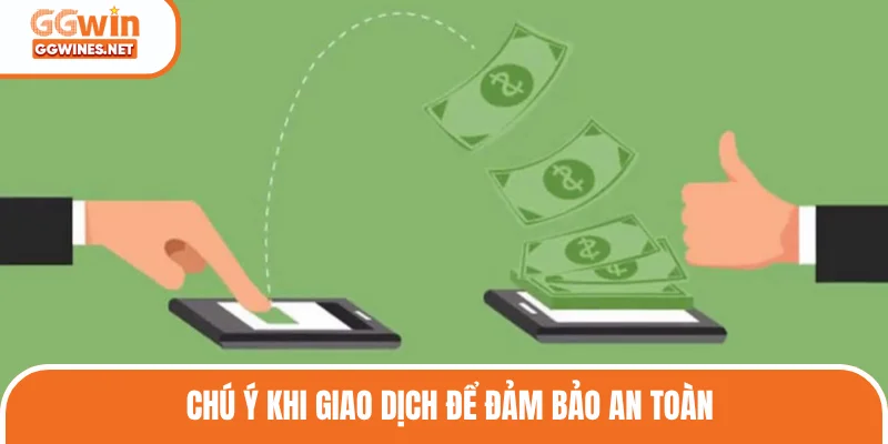 Chú ý để nạp tiền tại GGWIN an toàn