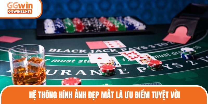 Hệ thống hình ảnh đẹp mắt là ưu điểm tuyệt vời
