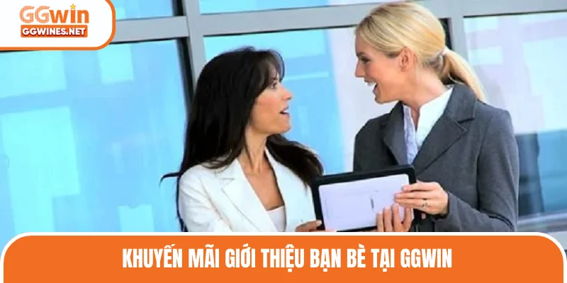 Khuyến Mãi Giới Thiệu GGWIN