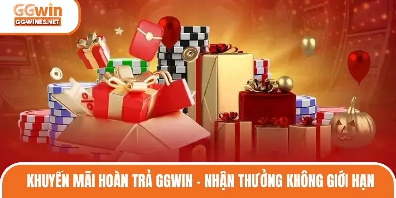 Khuyến Mãi Hoàn Trả GGWIN