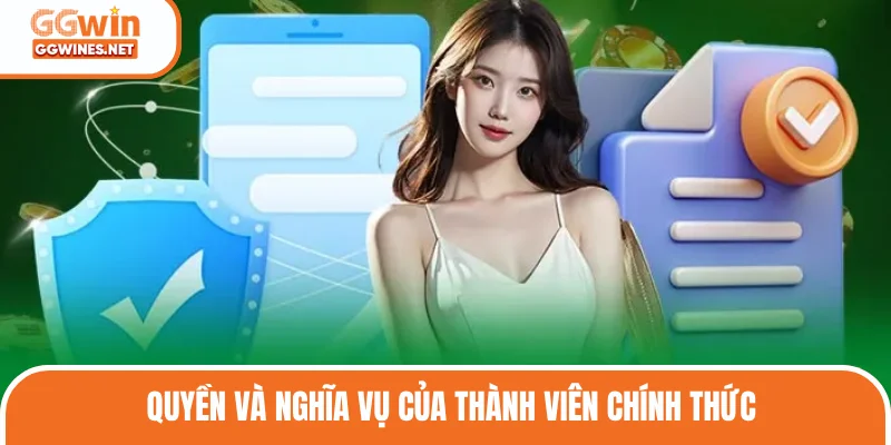 Quyền và nghĩa vụ thành viên cần nắm